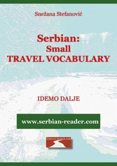 Serbian: Small Travel Vocabulary (eBook, ePUB) - Stefanovic, Snezana