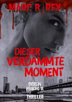 Dieser verdammte Moment (eBook, ePUB) Cover Dieser verdammte Moment (eBook, ePUB)