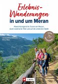Erlebnis-Wanderungen in und um Meran (eBook, ePUB)