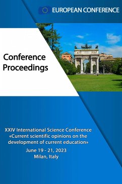 CURRENT SCIENTIFIC OPINIONS ON THE DEVELOPMENT OF CURRENT EDUCATION (eBook, ePUB) - Conference, European