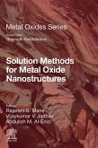 Solution Methods for Metal Oxide Nanostructures (eBook, ePUB)