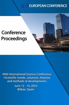 SCIENTIFIC TRENDS, SOLUTIONS, THEORIES AND METHODS OF DEVELOPMENT (eBook, ePUB) - Conference, European