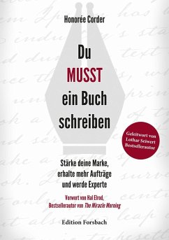 Du MUSST ein Buch schreiben (eBook, ePUB) - Corder, Honorée