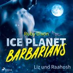 Ice Planet Barbarians – Liz und Raahosh (Ice Planet Barbarians 2) (MP3-Download)