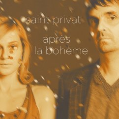 Apres La Boheme - Saint Privat