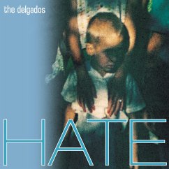 Hate - Delgados,The