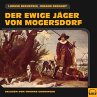 Der ewige Jäger von Mogersdorf... - Bild 1