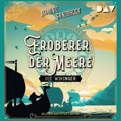 Weltgeschichte(n). Eroberer der Meere: Die Wikinger (MP3-Download) - Sandbrook, Dominic