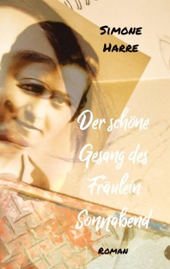 Der schöne Gesang des Fräulein Sonnabend - Harre, Simone