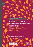 Reconstructions of Gender and Information Technology: Women Doing It for Themselves