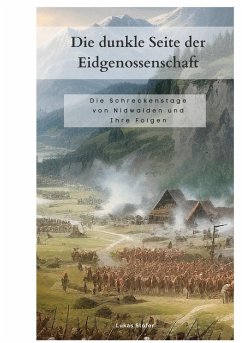 Die dunkle Seite der Eidgenossenschaft - Stofer, Lukas