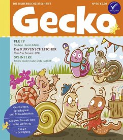 Gecko Kinderzeitschrift Band 96 - Kaiser, Jan;Tiemann, Hans-Peter;Dunker, Kristina