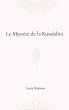 Le mystère de la Kundalini - Bild 1