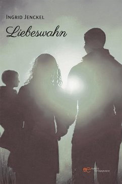 Liebeswahn (eBook, ePUB) - Jenckel, Ingrid