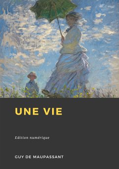 Une vie (eBook, ePUB) - de Maupassant, Guy