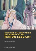 Histoire du Chevalier des Grieux et de Manon Lescaut (eBook, ePUB)