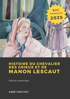 Histoire du Chevalier des Grieux et de Manon Lescaut (eBook, ePUB) - Prévost, Abbé