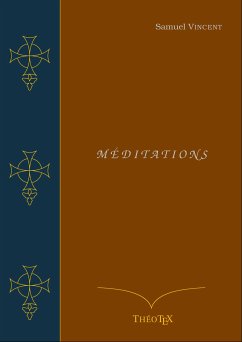 Méditations Religieuses (eBook, ePUB) - Vincent, Samuel