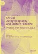 Critical Autoethnography and Écriture... - Bild 1