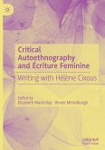 Critical Autoethnography and Écriture Feminine