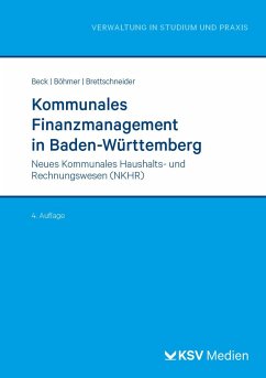 Kommunales Finanzmanagement in Baden-Württemberg - Beck, Uwe;Böhmer, Roland;Brettschneider, Dieter