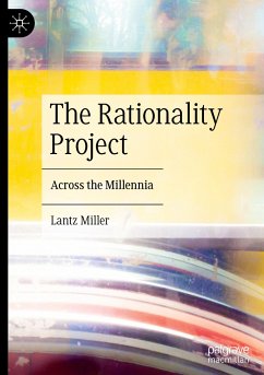 The Rationality Project - Miller, Lantz