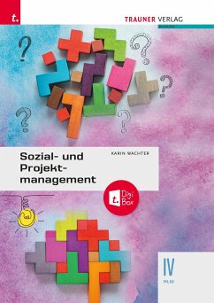 Sozial- und Projektmanagement IV HLW + TRAUNER-DigiBox - Wachter, Karin