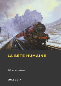 La Bête humaine (eBook, ePUB) - Zola, Émile