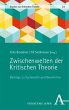 Zwischenwelten der Kritischen Theorie - Bild 1