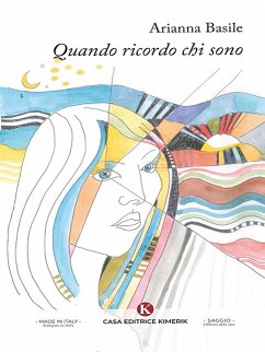 Quando ricordo chi sono (eBook, ePUB) - Basile, Arianna