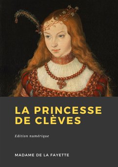 La Princesse de Clèves (eBook, ePUB) - de La Fayette, Madame