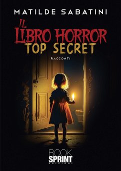 Il libro horror - Top secret (eBook, ePUB) - Sabatini, Matilde