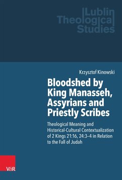 Bloodshed by King Manasseh, Assyrians and Priestly Scribes - Kinowski, Krzysztof