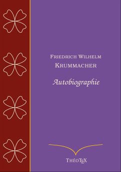 Friedrich Wilhelm Krummacher, autobiographie (eBook, ePUB) - Krummacher, Friedrich Wilhelm