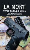 La mort avait rendez-vous (eBook, ePUB)