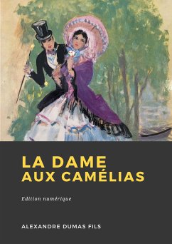 La Dame aux camélias (eBook, ePUB) - Dumas fils, Alexandre