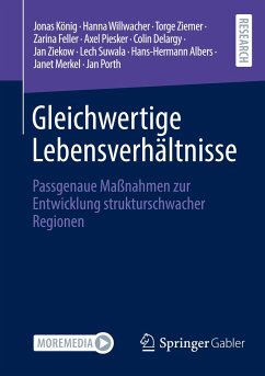 Gleichwertige Lebensverhältnisse - König, Jonas;Willwacher, Hanna;Ziemer, Torge