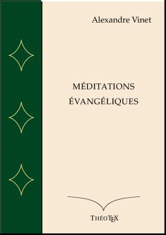 Méditations Évangéliques (eBook, ePUB) - Vinet, Alexandre