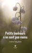Petits bonheurs n'en sont pas moins... - Bild 1