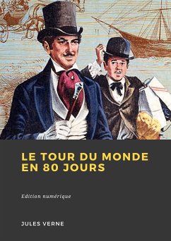 Le Tour du monde en 80 jours (eBook, ePUB) - Verne, Jules