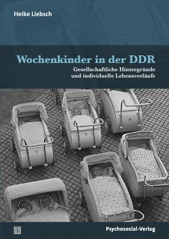 Wochenkinder in der DDR (eBook, PDF) - Liebsch, Heike