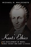 The development of moral sense theory and Kant's ethics