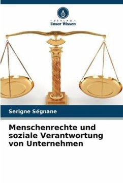 Menschenrechte und soziale Verantwortung von Unternehmen - Ségnane, Serigne