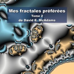 Mes fractales préférées - McAdams, David E.