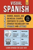 Visual Spanish 2 - (B/W version) - Summer and Autumn - 250 Words, Images, and Examples Sentences to Learn Spanish Vocabulary