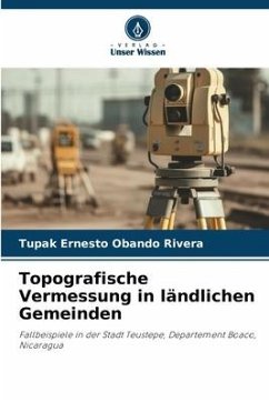 Topografische Vermessung in ländlichen Gemeinden - Obando Rivera, Tupak Ernesto