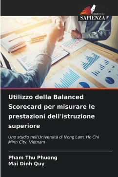 Utilizzo della Balanced Scorecard per misurare le prestazioni dell'istruzione superiore - Thu Phuong, Pham;Dinh Quy, Mai