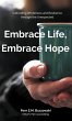 Embrace Life, Embrace Hope - Bild 1