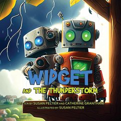 Widget and the Thunderstorm - Peltier, Susan; Grantham, Catherine