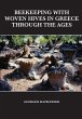 Beekeeping With Woven Hives In Greece... - Bild 1